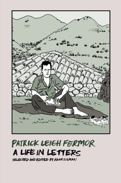 Book Cover for Patrick Leigh Fermor: A Life in Letters by Patrick Leigh Fermor