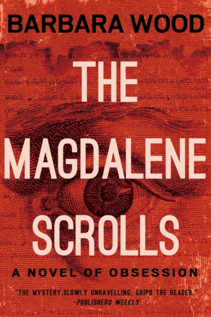 Book Cover for Magdalene Scrolls by Barbara Wood