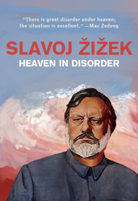 Book Cover for Heaven in Disorder by Slavoj Zizek