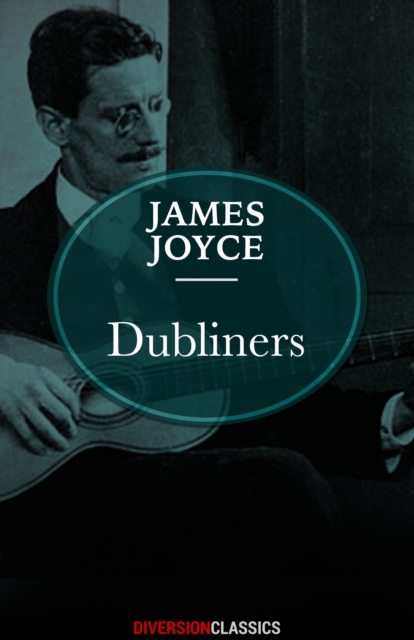 Book Cover for Dubliners (Diversion Classics) by Joyce, James