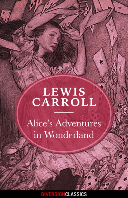 Book Cover for Alice's Adventures in Wonderland (Diversion Illustrated Classics) by Lewis Carroll