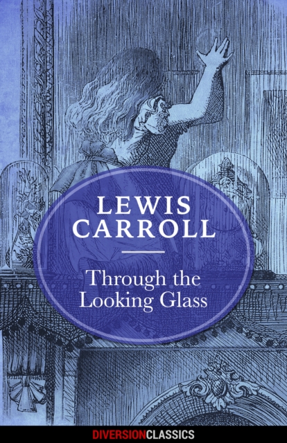 Book Cover for Through the Looking Glass (Diversion Classics) by Lewis Carroll