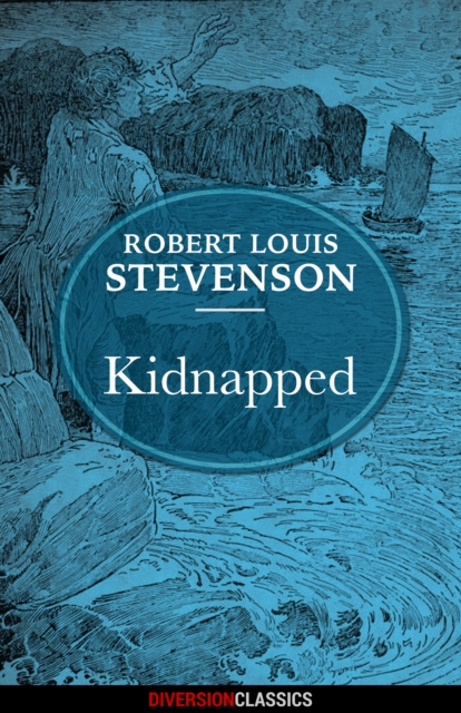 Book Cover for Kidnapped (Diversion Illustrated Classics) by Robert Louis Stevenson