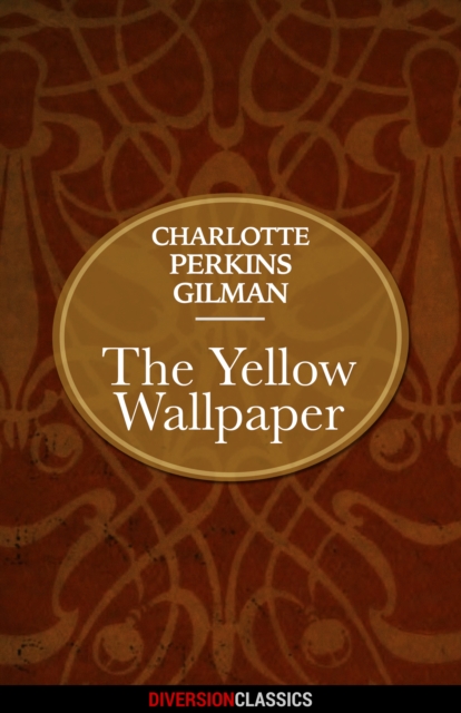 Book Cover for Yellow Wallpaper (Diversion Classics) by Charlotte Perkins Gilman