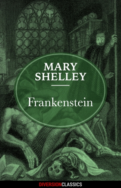 Book Cover for Frankenstein (Diversion Classics) by Mary Shelley