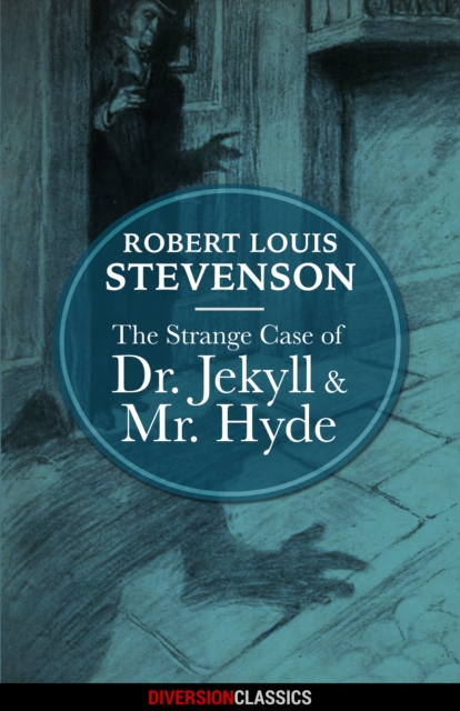 Book Cover for Strange Case of Dr. Jekyll and Mr. Hyde (Diversion Classics) by Robert Louis Stevenson