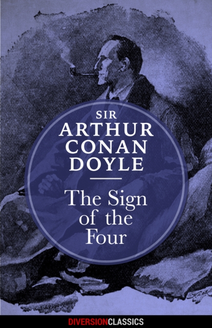 Book Cover for Sign of the Four (Diversion Classics) by Sir Arthur Conan Doyle