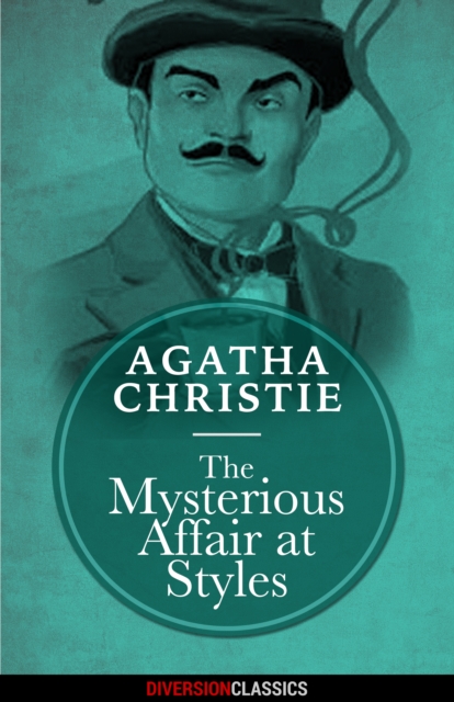 Book Cover for Mysterious Affair at Styles (Diversion Classics) by Agatha Christie