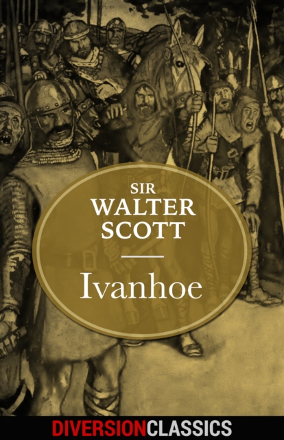 Book Cover for Ivanhoe (Diversion Illustrated Classics) by Sir Walter Scott