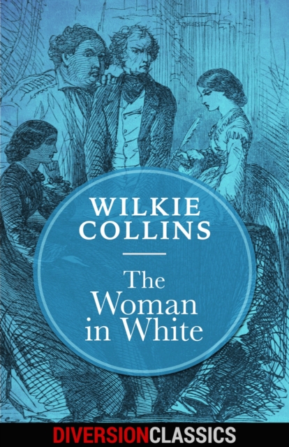 Book Cover for Woman in White (Diversion Classics) by Wilkie Collins