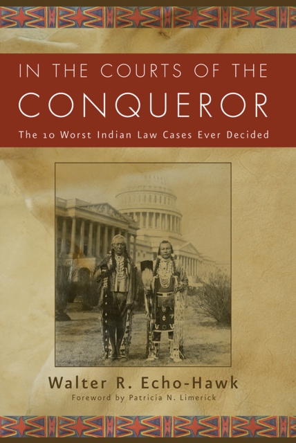 Book Cover for In the Courts of the Conquerer by Walter R Echo-Hawk