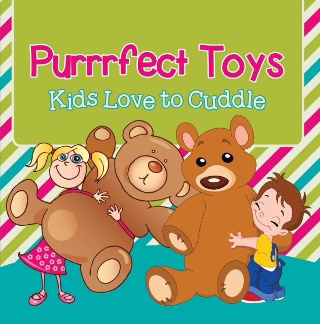 Book Cover for Purrrfect Toys: Kids Love to Cuddle by Professor, Baby