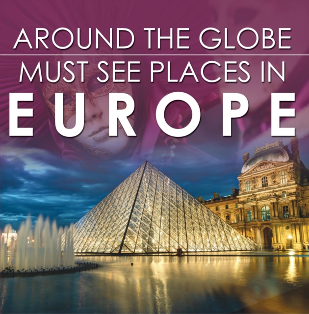Book Cover for Around The Globe - Must See Places in Europe by Professor, Baby