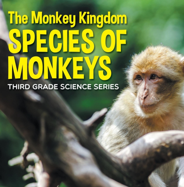 Book Cover for Monkey Kingdom (Species of Monkeys) : 3rd Grade Science Series by Professor, Baby