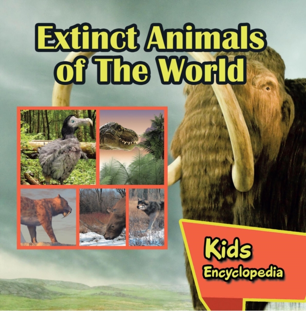 Book Cover for Extinct Animals of The World Kids Encyclopedia by Professor, Baby