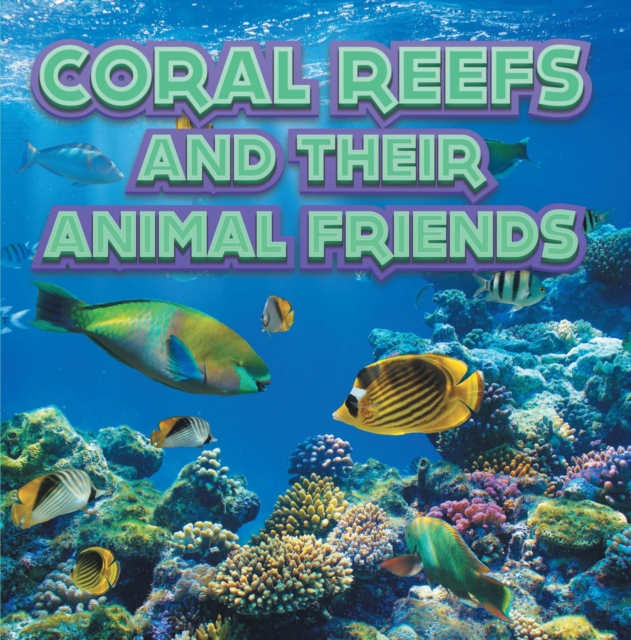 Book Cover for Coral Reefs and Their Animals Friends by Professor, Baby