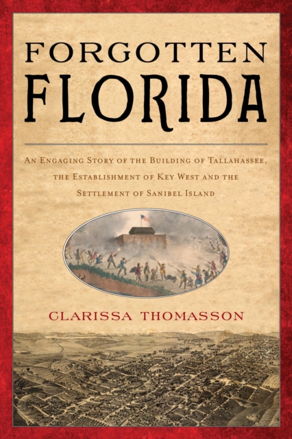 Book Cover for Forgotten Florida by Clarissa Thomasson