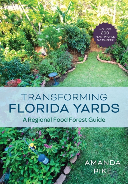 Book Cover for Transforming Florida Yards by Amanda Pike