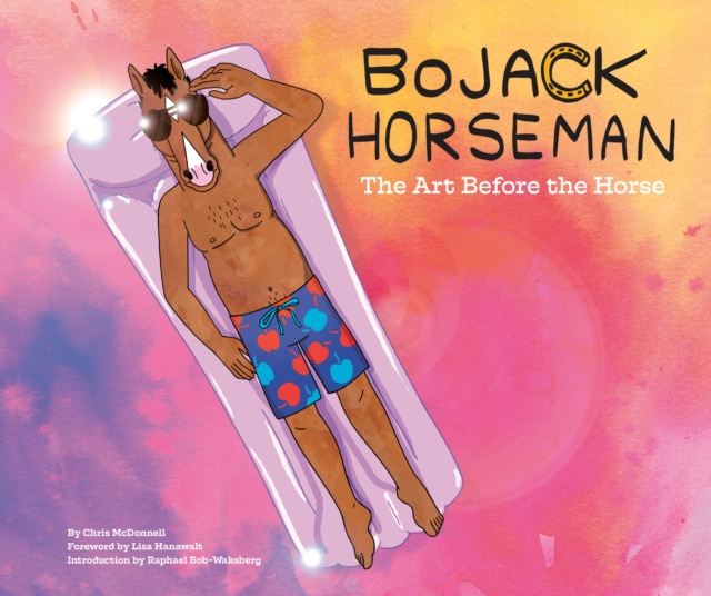 Book Cover for BoJack Horseman: The Art Before the Horse by Chris McDonnell