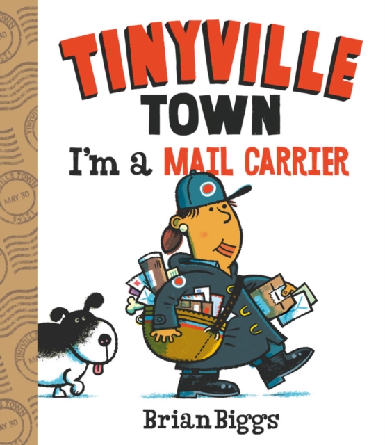 Book Cover for I'm a Mail Carrier (A Tinyville Town Book) by Brian Biggs