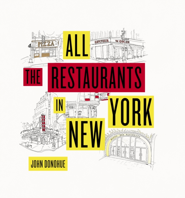 Book Cover for All the Restaurants in New York by John Donohue