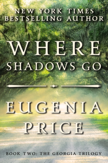 Book Cover for Where Shadows Go by Eugenia Price