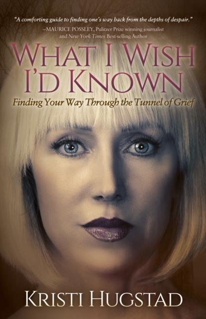 Book Cover for What I Wish I'd Known by Kristi Hugstad