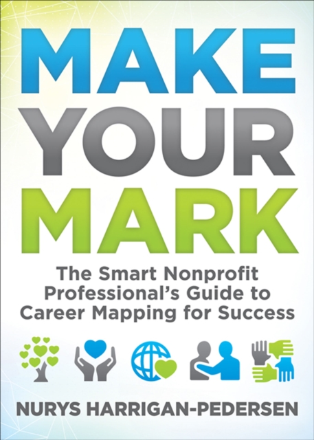 Book Cover for Make Your Mark by Nurys Harrigan-Pedersen