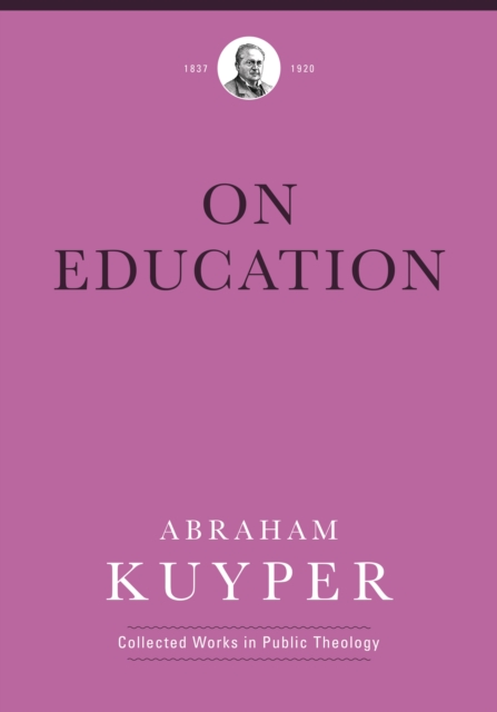 Book Cover for On Education by Abraham Kuyper