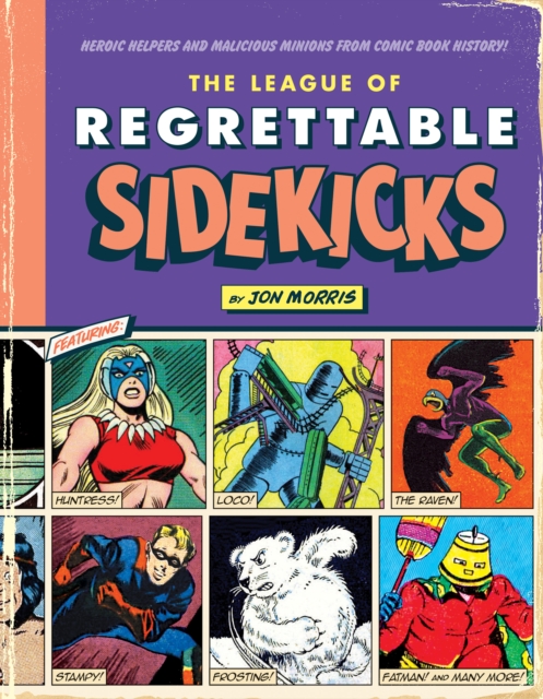 Book Cover for League of Regrettable Sidekicks by Jon Morris