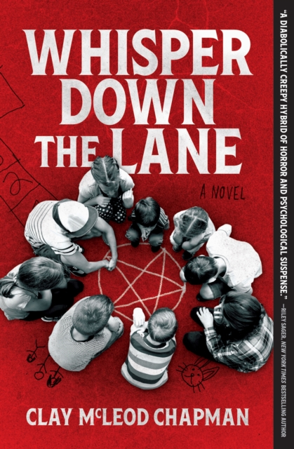 Book Cover for Whisper Down the Lane by Clay McLeod Chapman