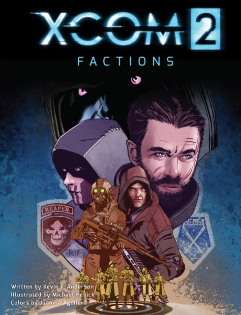 Book Cover for XCOM 2: Factions by Kevin J. Anderson