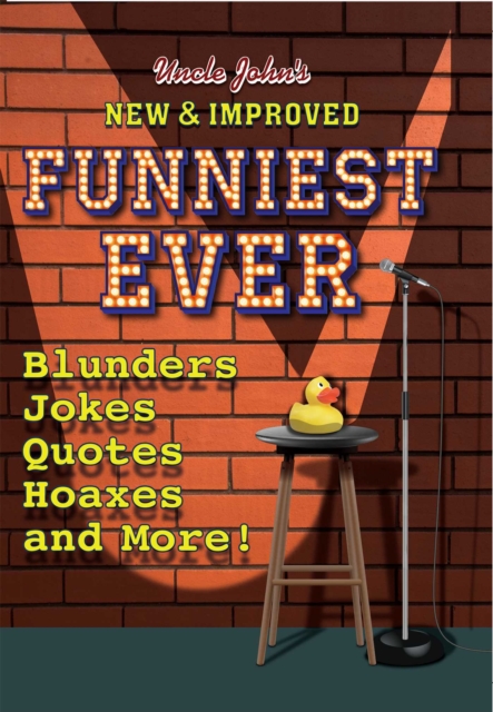 Book Cover for Uncle John's New & Improved Funniest Ever by Bathroom Readers' Institute