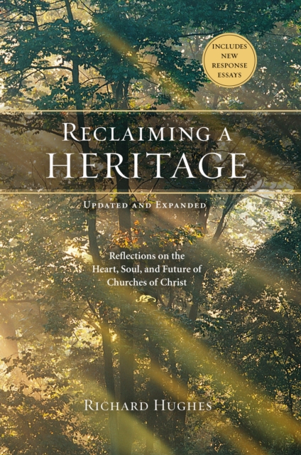 Book Cover for Reclaiming a Heritage, Updated and Expanded Edition by Hughes, Richard