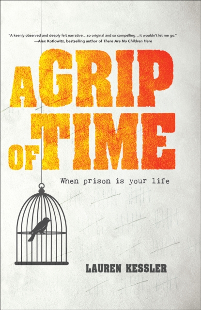 Book Cover for Grip of Time by Lauren Kessler