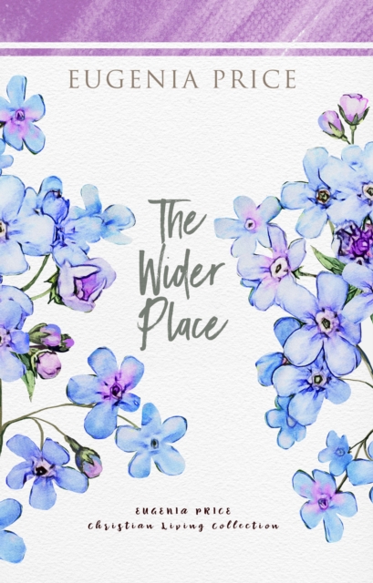 Book Cover for Wider Place by Eugenia Price