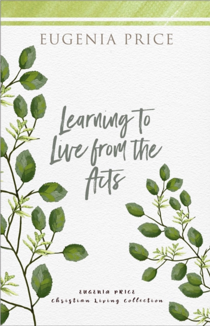 Book Cover for Learning to Live From the Acts by Eugenia Price