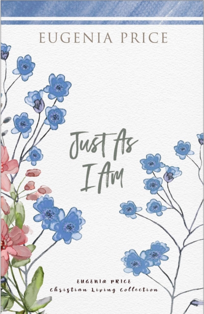 Book Cover for Just As I Am by Eugenia Price