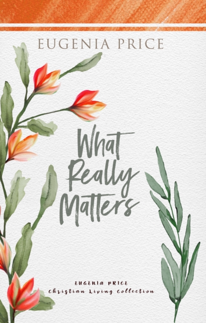 Book Cover for What Really Matters by Eugenia Price