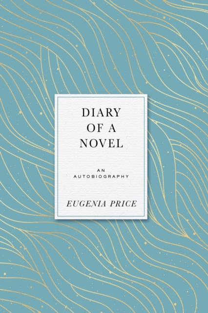 Book Cover for Diary of a Novel by Eugenia Price