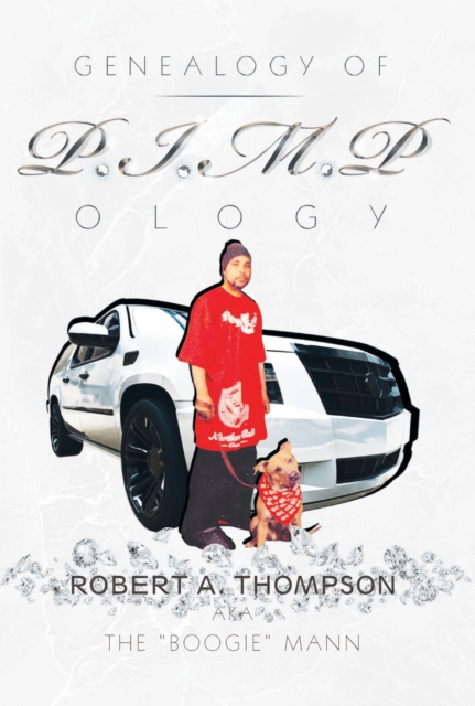 Book Cover for Genealogy of P.I.M.P Ology by Robert Thompson