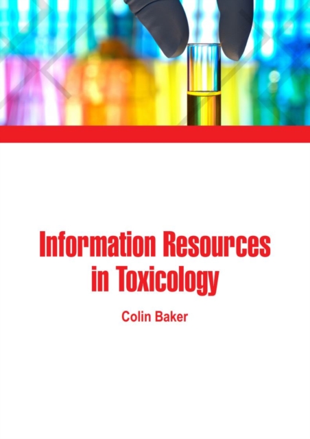 Book Cover for Information Resources in Toxicology by Colin Baker