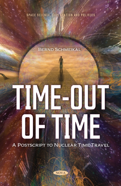 Book Cover for Time-Out of Time: A Postscript to Nuclear Time Travel by Bernd Schmeikal