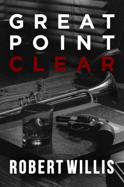 Book Cover for Great Point Clear by Robert Willis