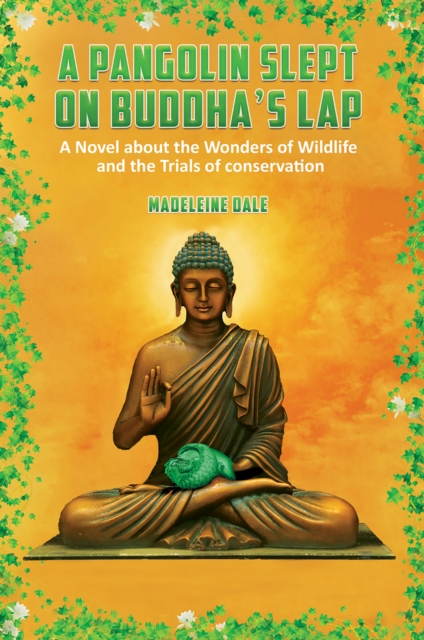 Book Cover for Pangolin Slept on Buddha's Lap by Madeleine Dale