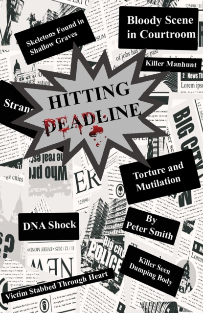 Book Cover for Hitting Deadline by Peter Smith