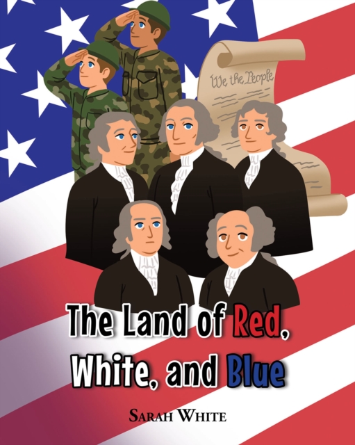 Book Cover for Land of Red, White, and Blue by Sarah White