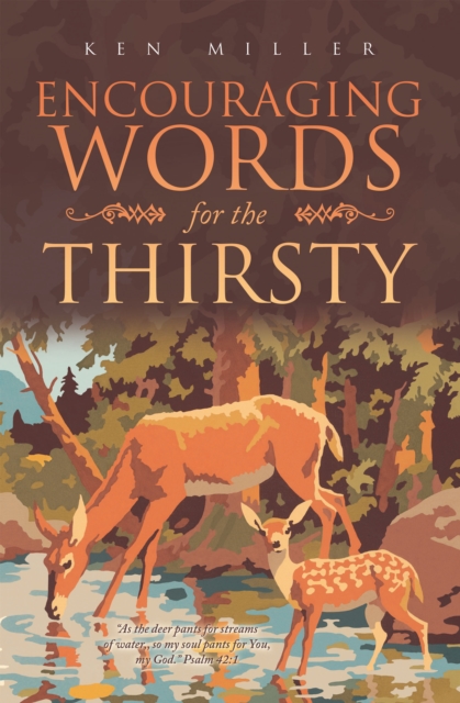 Book Cover for Encouraging Words for the Thirsty by Ken Miller