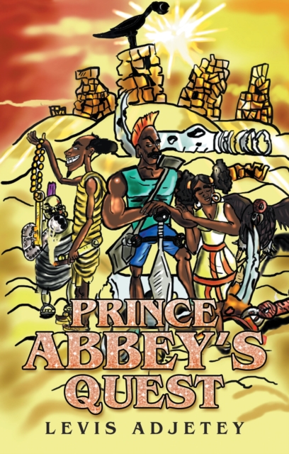 Book Cover for Prince Abbey's Quest by Levis Adjetey