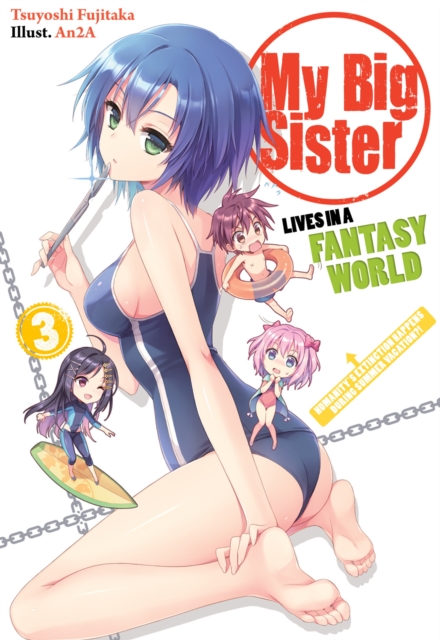 Book Cover for My Big Sister Lives in a Fantasy World: Volume 3 by Tsuyoshi Fujitaka